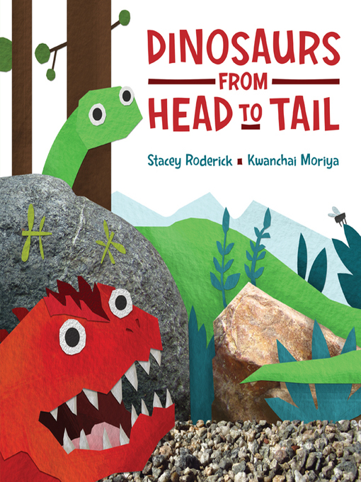 Title details for Dinosaurs from Head to Tail by Stacey Roderick - Wait list